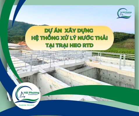 Thi công Hệ thống xử lý nước thải tại Trại heo RTD