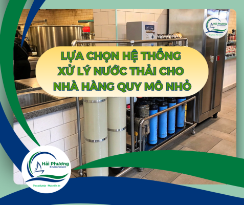 HỆ THỐNG XỬ LÝ NƯỚC THẢI CHO NHÀ HÀNG NHỎ