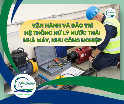 vận hành và bảo trì hệ thống xử lý nước thải nhà máy, kcn