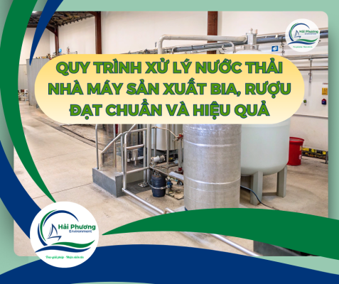 QUY TRÌNH XỬ LÝ NƯỚC THẢI NHÀ MÁY SẢN XUẤT BIA, RƯỢU